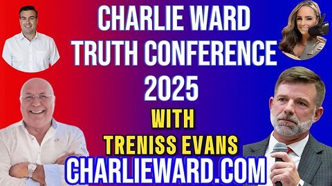 CHARLIE WARD TRUTH CONFERENCE 2025 WITH TRENISS EVANS