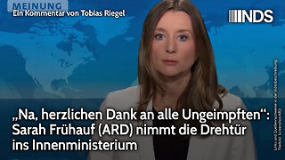 „Na, herzlichen Dank an alle Ungeimpften“: Sarah Frühauf (ARD) nimmt Drehtür ins Innenministerium
