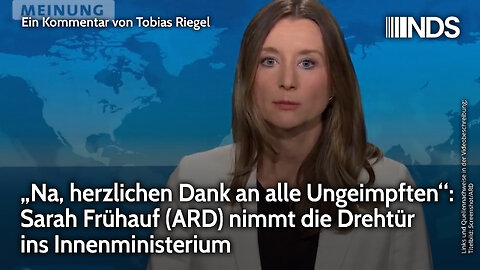 „Na, herzlichen Dank an alle Ungeimpften“: Sarah Frühauf (ARD) nimmt Drehtür ins Innenministerium