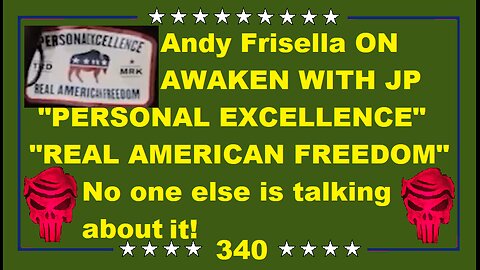 Andy Frisella, JP- 90% of our problem is lack of "Personal Excellence"