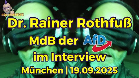 Dr. Rainer Rothfuß | MdB der AfD im SpunktNEWS Interview | 19.09.2025 | München Stachus