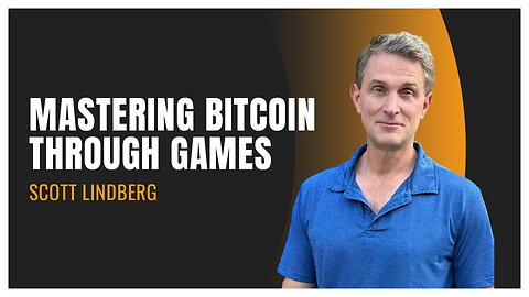 Bitcoin Education Through Board Games | Scott Lindberg Interview
