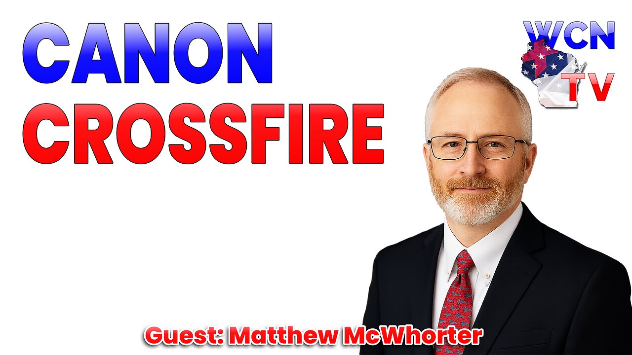10-21-2025 | Guest: "MATTHEW MCWHORTER" Topic: "CANON CROSSFIRE"