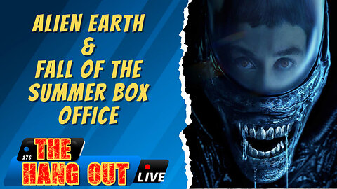 T.H.O.- Alien Earth Ep. 5, The Fall of The Summer Box Office !!!