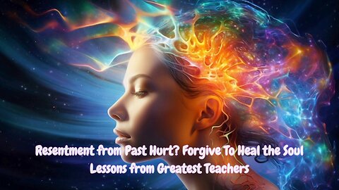 FORGIVE TO HEAL YOUR SOUL TIMELESS TEACHINGS FROM JESUS, MUHAMMAD, MANDELA, TUTU & TEN BOOM