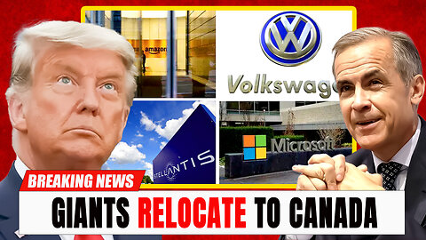 Volkswagen, Stellantis & Amazon Giants Relocate to Canada - U.S. Industry Faces Major Exodus
