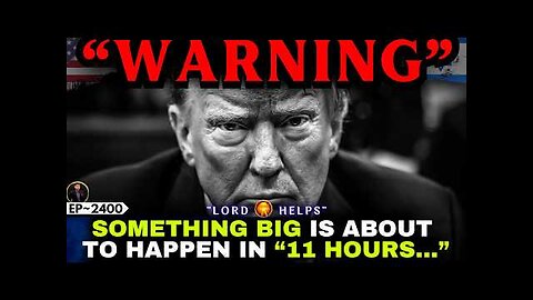 🚨SOMETHING BIG IS ABOUT TO HAPPEN IN 11 HOURS!👆Prophetic Word Toda