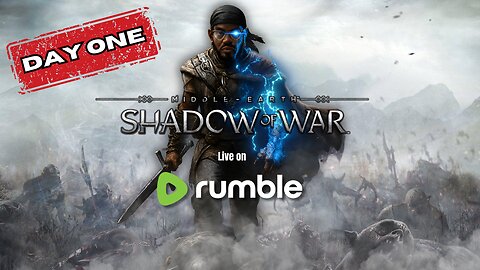 Mornings In Mordor | Middle Earth Shadow of War | DAY ONE | Fuck USPS, they lost my shirt!