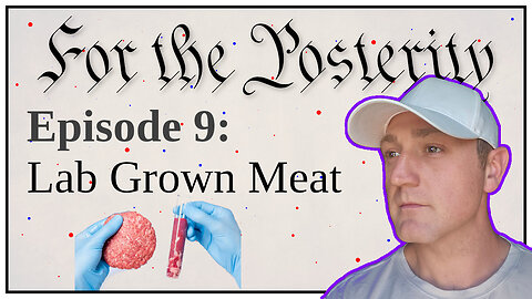 Episode 9 - Lab Grown Meat
