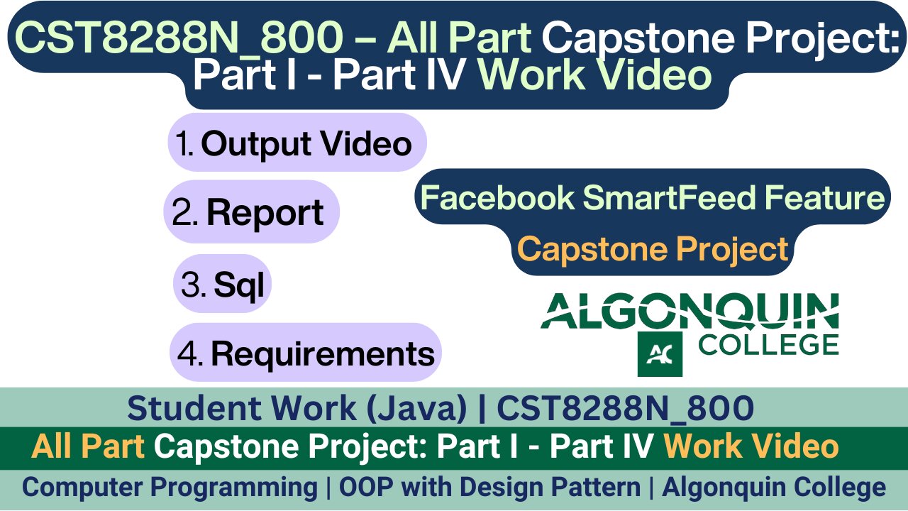 24F_CST8288N_800 OOP with Design Patterns | Capstone Project All Parts (I-IV) client work Full video