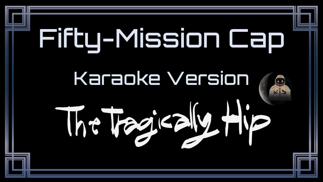 The Tragically Hip - Fifty Mission Cap (CC) [UVR]