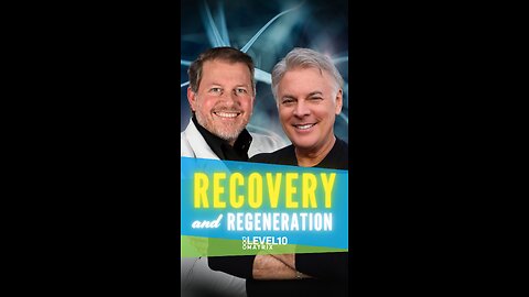 Recovery and Regeneration