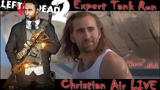 L4D2: Expert Tank Run / Christian Live LIVE / Left 4 Dead 2