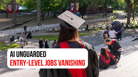 AI unguarded: Entry-Level jobs vanishing