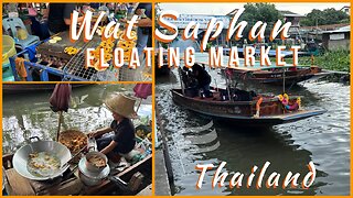 Bangkok’s Secret Floating Market: Wat Saphan – Culture & Canal Life - Thailand 2025