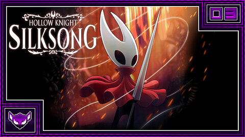 Hollow Knight Silksong: Ep3 | The Yet Explored Reaches of Pharloom