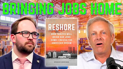 Bringing Jobs Home with Spencer Morrison