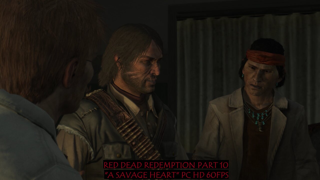 Red Dead Redemption Part 10 "A Savage Heart" PC HD 60fps