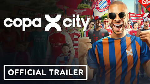 Copa City - Official Trailer _ gamescom 2024
