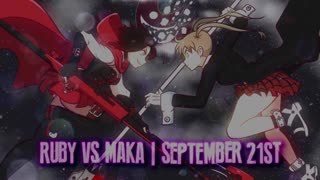 RUBY VS MAKA (#DEATHBATTLE) Sneak Peek