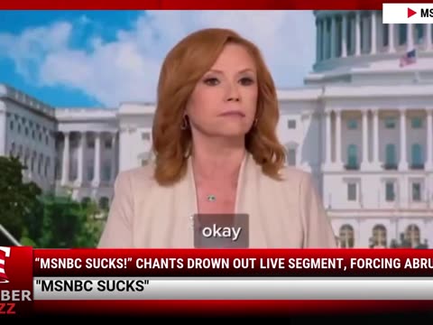 “MSNBC Sucks!” Chants Drown Out Live Segment, Forcing Abrupt End