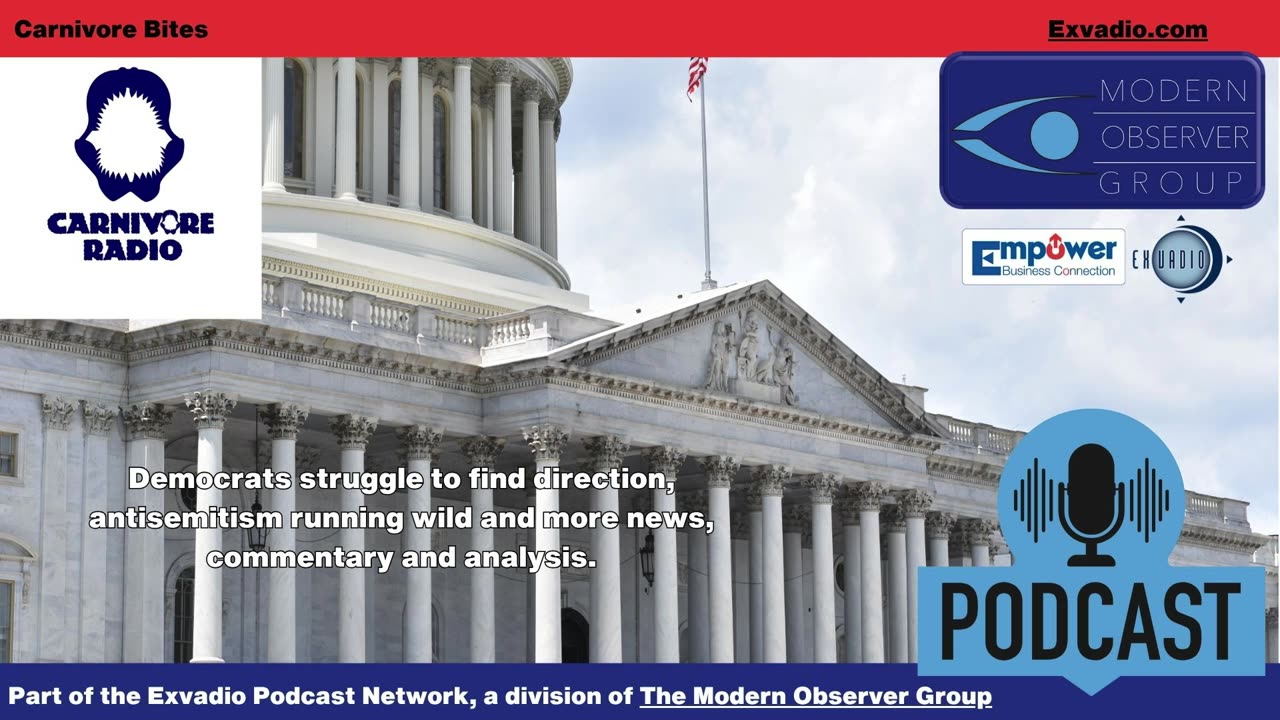 Carnivore Radio News - 6-4-25 Democrats Struggle and more- Ep 333