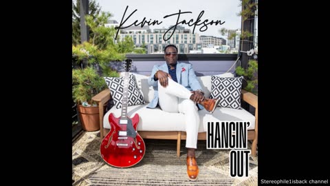 Kevin Jackson – Hangin’ Out