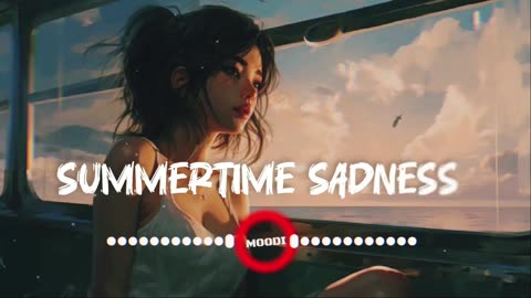 summertime Sadness Remix Songs slowed and Reverb music