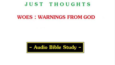 Just Thoughts - Woes : Warnings from God (2012) Retro