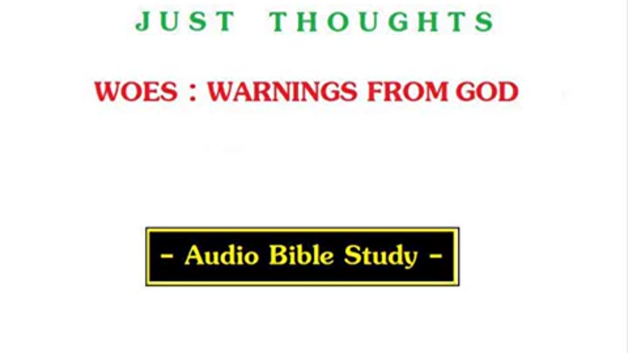 Just Thoughts - Woes : Warnings from God (2012) Retro