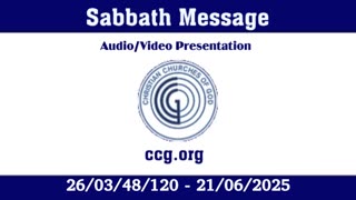 Sabbath Message (Audio) for 26/03/48/120 - 21/06/2025