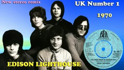 Edison Lighthouse - Love Grows Where My Rosemarry Goes