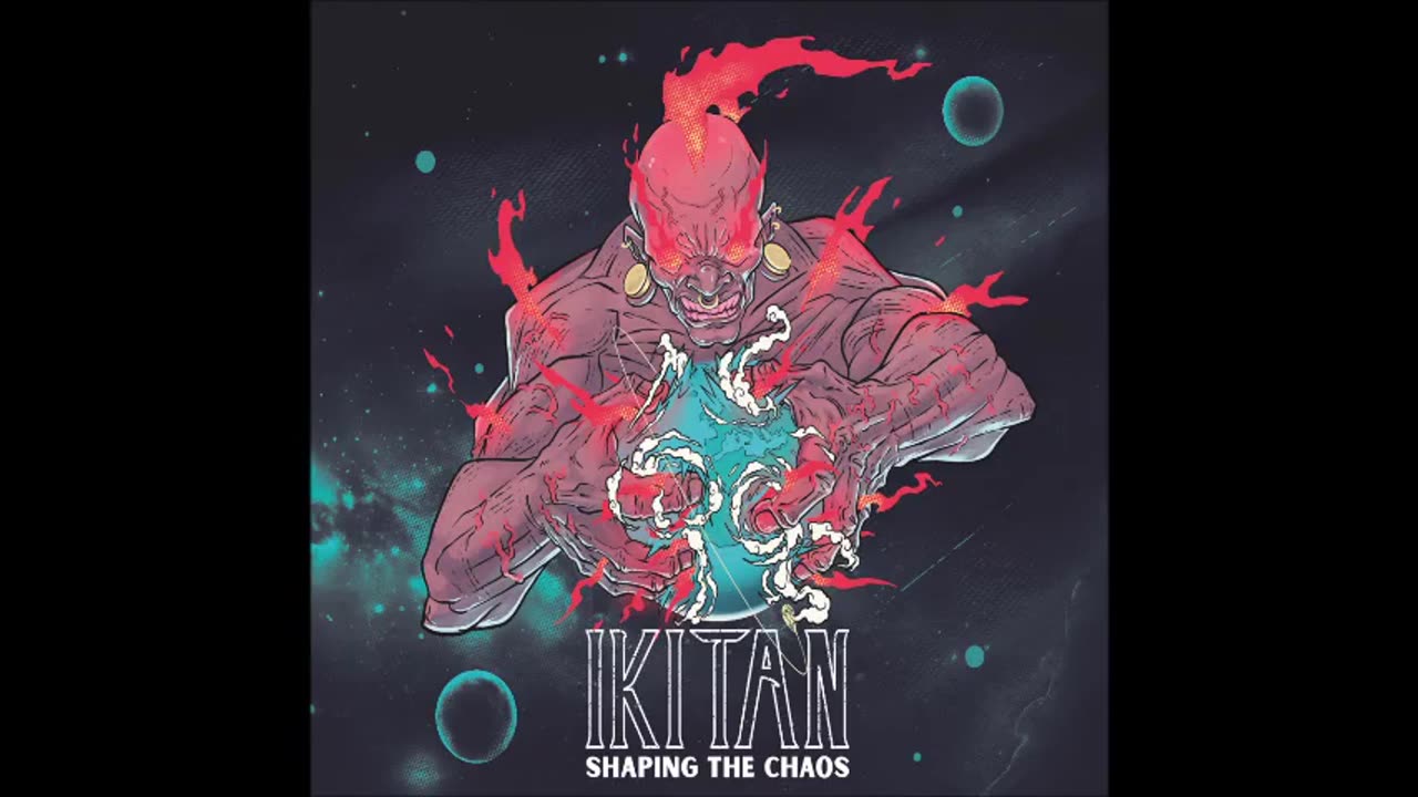 IKITAN - Shapιng The Chaos