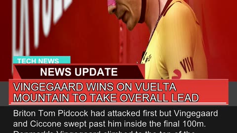 Vingegaard Wins on Vuelta Mountain to Take Overall