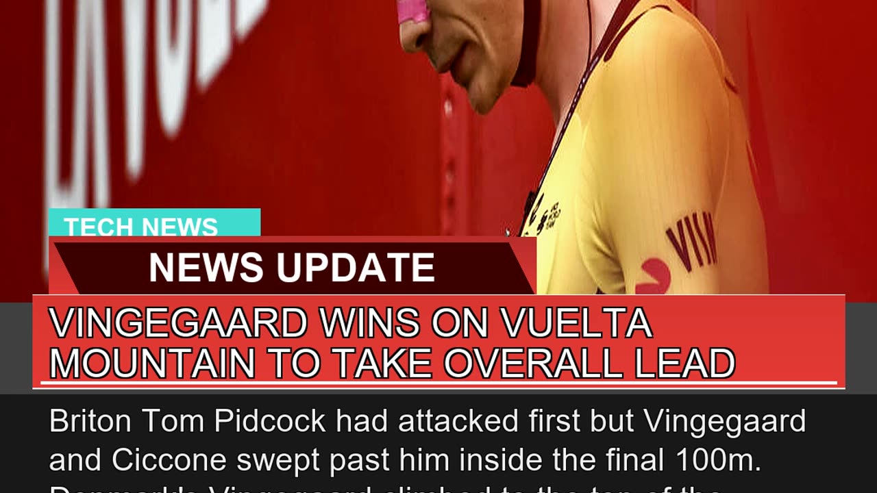 Vingegaard Wins on Vuelta Mountain to Take Overall