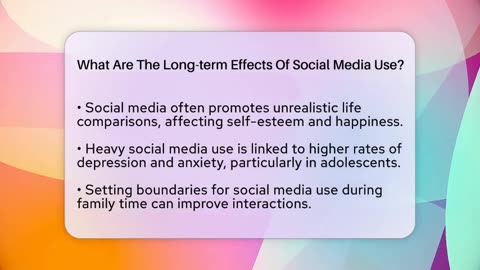 What Are The Long-term Effects Of Social Media Use_ - Better Family Relationships
