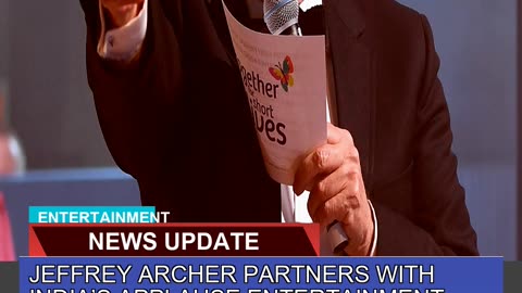 Jeffrey Archer Partners with Indias Applause Ente