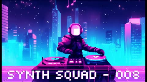 Synth Squad - 008