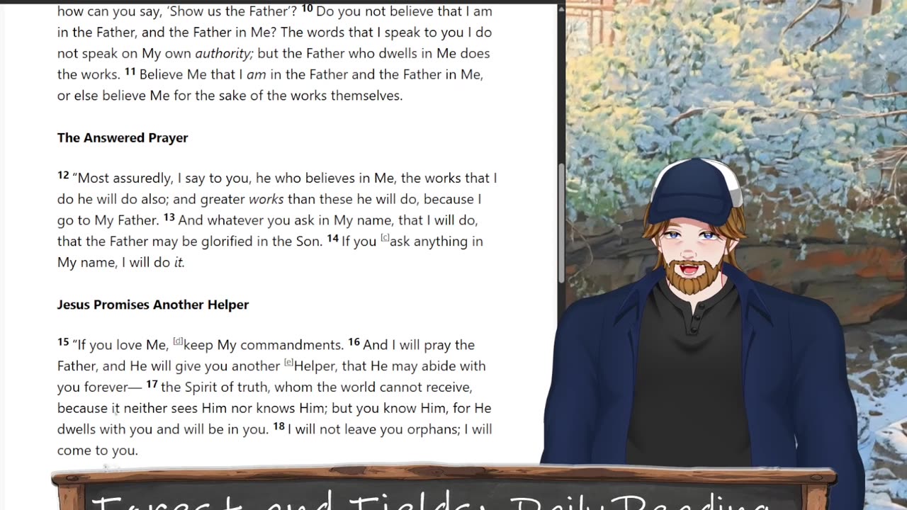 Forest and Fields Daily reading: John 14