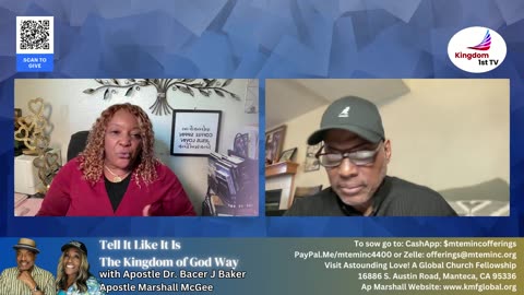 Tell It Like It Is: The Kingdom of God Way with Apostle Dr Baker 5-12-25