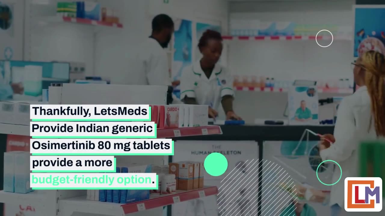 How LetsMeds Makes Osimertinib 80 mg tablet Accessible for Filipinos?