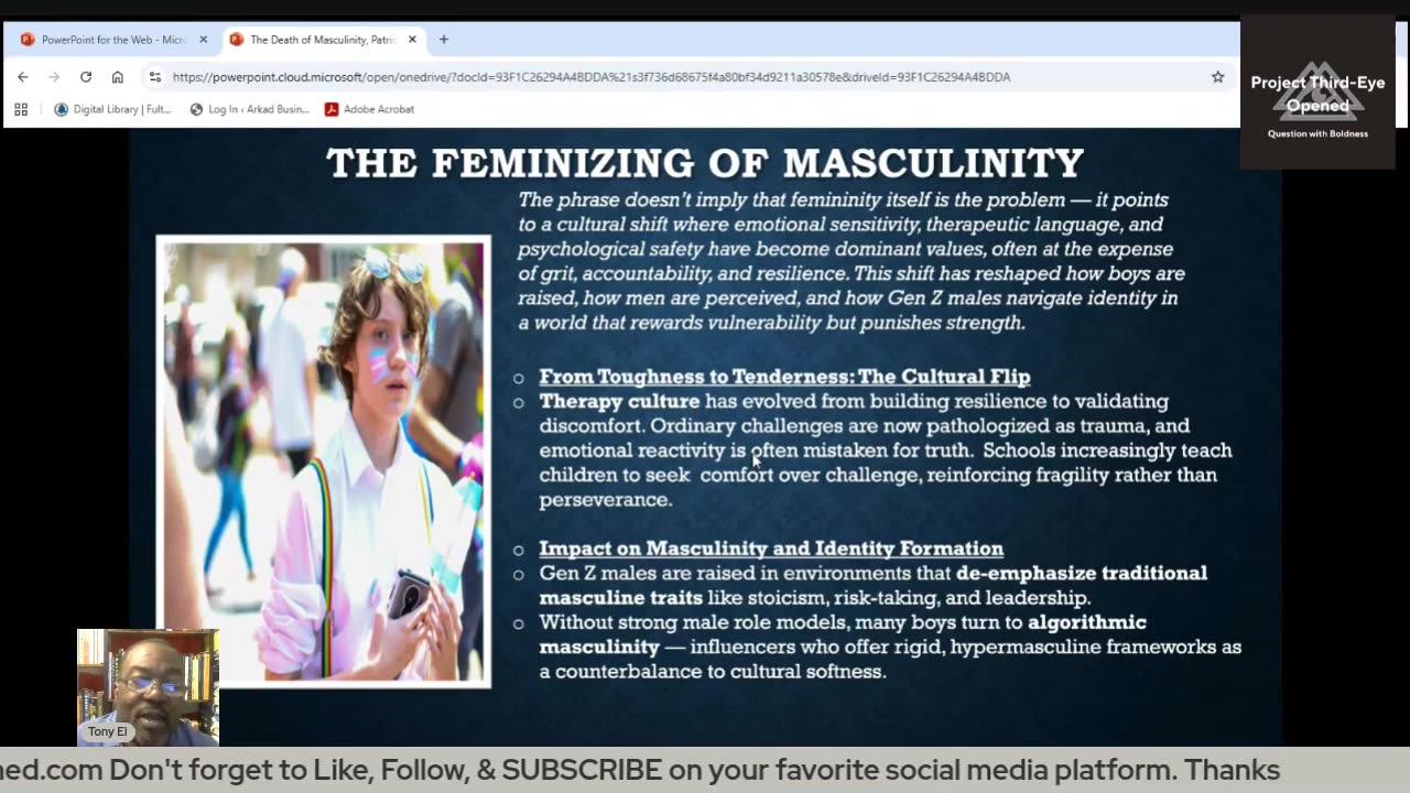GenZs are raised in environments that de-emphasize traditional masculine traits