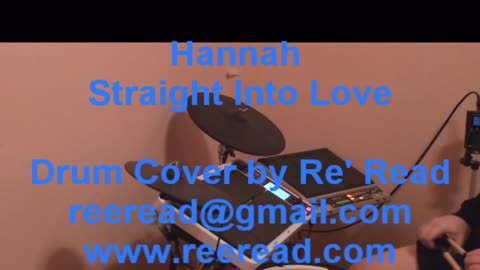 Hannah - Straight Into Love - Drum Cover