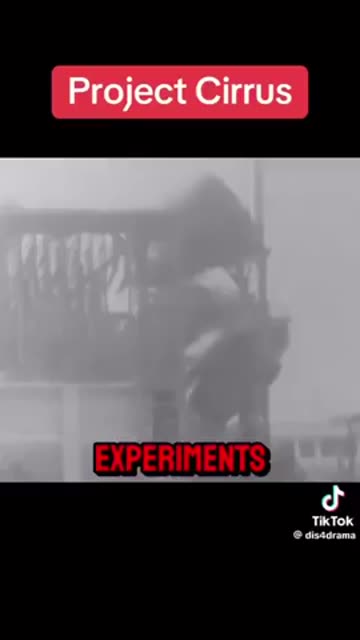 PROJECTS CIRRUS - A TOP SECRET US GOVERNMENT WEATHER MODIFICATION PROGRAM TO KILL HARM & MAIM