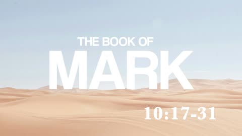 Mark 10:17-31 | The Rich Young Ruler | Lucas Crawford