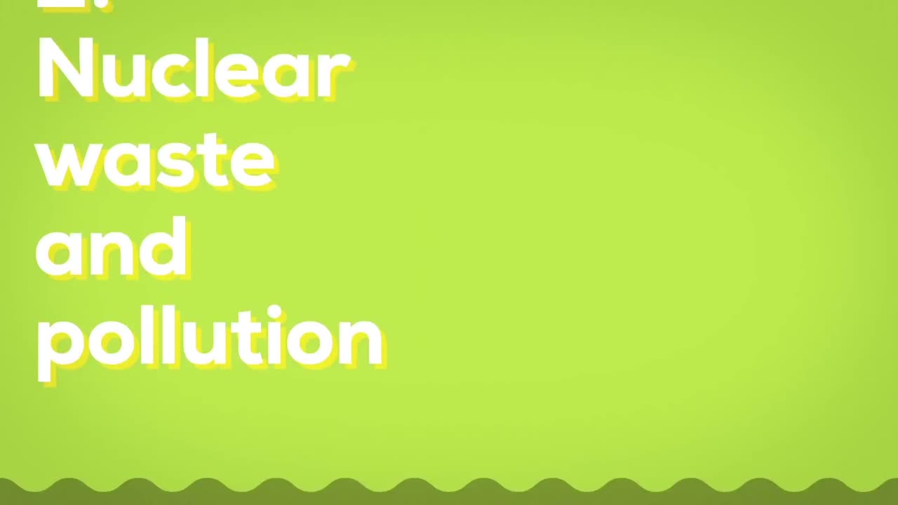 3 Reasons Why Nuclear Energy Is Terrible! 2/3