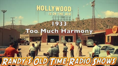1933 Hollywood Is On The Air Too Much Harmony