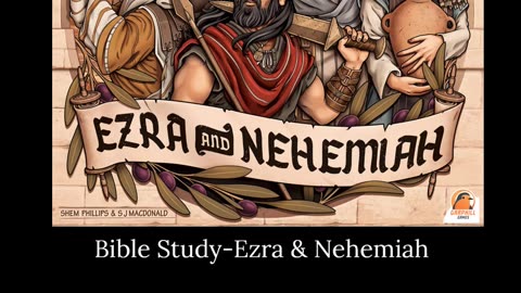 Book of Ezra and Nehemiah Bible Study