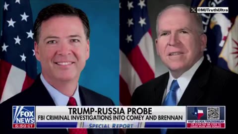 former CIA Director John Brennan & former FBI Director James Comey Now under investigation