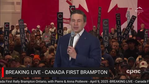 BREAKING LIVE - Canada First Brampton Ontario, With Pierre & Anna Poilievre - April 9, 2025